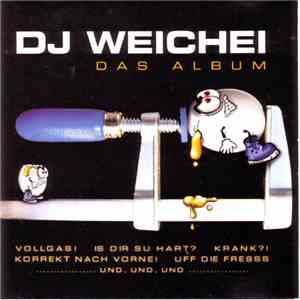 DJ Weichei - Das Album mp3 album
