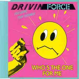 Drivin' Force - Who's The One For Me mp3 album