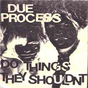 Due Process - Do Things They Shouldn't mp3 album