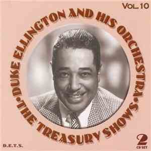 Duke Ellington And His Orchestra - The Treasury Shows Vol.10 mp3 album