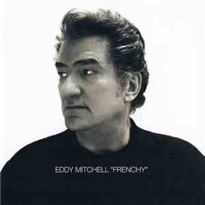 Eddy Mitchell - "Frenchy" mp3 album