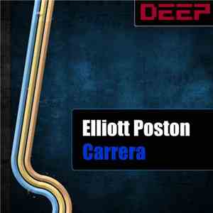 Elliott Poston - Carrera mp3 album