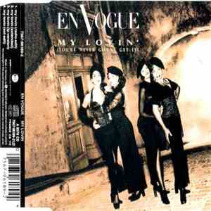 En Vogue - My Lovin (You're Never Gonna Get It) mp3 album