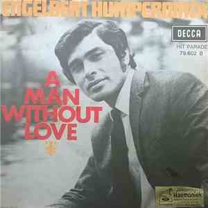 Engelbert Humperdinck - A Man Without Love / Call On Me mp3 album