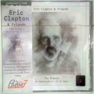 Eric Clapton & Friends  - The Breeze: An Appreciation Of JJ Cale mp3 album