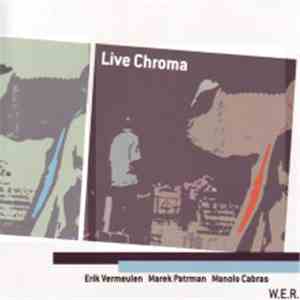 Erik Vermeulen Trio - LiveChroma mp3 album