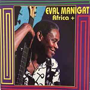 Eval Manigat & Tchaka - Africa + mp3 album