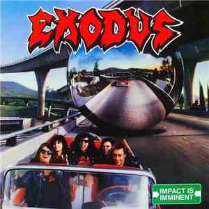 Exodus - Impact Is Imminent mp3 album