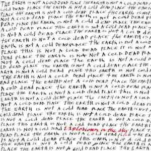 Explosions In The Sky - The Earth Is Not A Cold Dead Place mp3 album