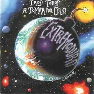 Extremoduro - Iros Todos A Tomar Por Culo mp3 album