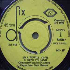 F. Kenya's Band - Saa Bewua / Ewiase Anu mp3 album