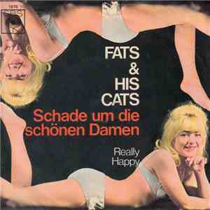 Fats And His Cats - Schade Um Die Schönen Damen mp3 album