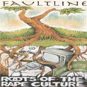 Faultline - Roots Of The Rape Culture mp3 album