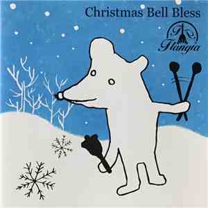 Flangia - Christmas Bell Bliss mp3 album
