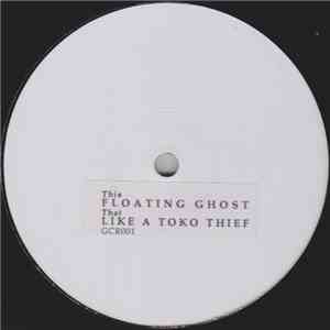 Floating Ghost - Like A Toko Thief mp3 album