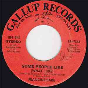 Francine Babe - Some People Like (What I Like) mp3 album