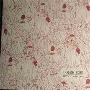 Frankie Rose  - Seventeen Seconds mp3 album