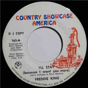 Freddie King  - I'll Stay (Because I Want You More) mp3 album