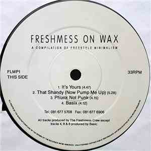Freshmess On Wax - A Compilation Of Freestyle Minimalism mp3 album