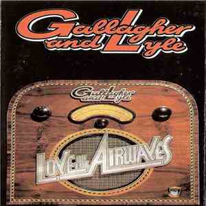 Gallagher And Lyle - Love On The Airwaves mp3 album