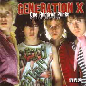 Generation X  - One Hundred Punks - BBC Live In Concert mp3 album