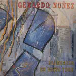 Gerardo Nuñez - Flamencos En Nueva York mp3 album