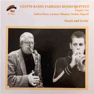 Gianni Basso Fabrizio Bosso Quintet Chapter Two - Sweet And Lovely mp3 album