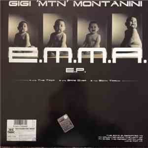 Gigi 'MTN' Montanini - E.M.M.A. E.P. mp3 album