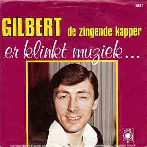 Gilbert de Zingende Kapper - Wintertijd / Er Klinkt Muziek... mp3 album