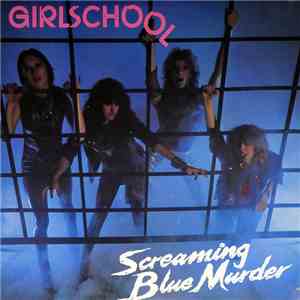 Girlschool - Screaming Blue Murder mp3 album