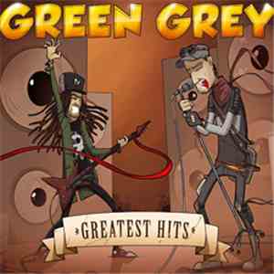 Green Grey - Greatest Hits mp3 album