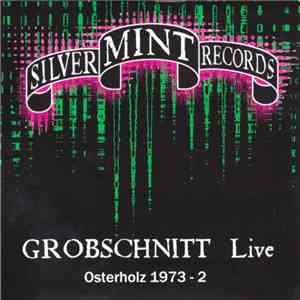 Grobschnitt - Live Osterholz 1973 - 2 mp3 album