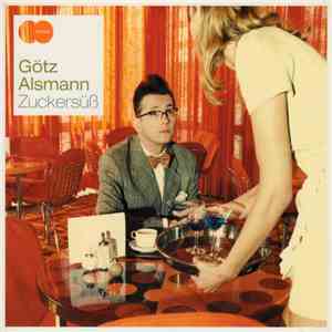 Götz Alsmann - Zuckersüß mp3 album