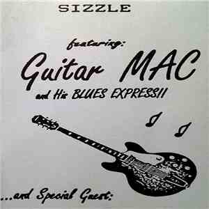 Guitar Mac And His Blues Express!! - Sizzle mp3 album