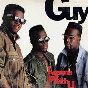 Guy - I Wanna Get With U mp3 album