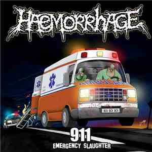 Haemorrhage / Gutalax - 911 (Emergency Slaughter) / Shit Evolution mp3 album