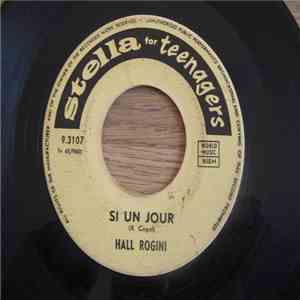 Hall Rogini - Si Un Jour / J'Entends Siffler Le Train mp3 album