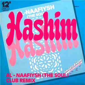 Hashim - Al-Naafiysh (The Soul) (1990 Remix) mp3 album