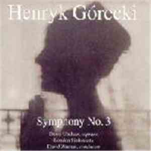 Henryk Górecki / Dawn Upshaw, London Sinfonietta, David Zinman - Symphony No. 3 mp3 album
