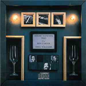 Herbie Hancock Trio With Ron Carter + Tony Williams - Herbie Hancock Trio With Ron Carter + Tony Williams mp3 album