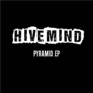 Hivemind  - Pyramid EP mp3 album