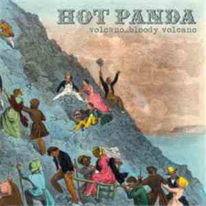 Hot Panda - Volcano...Bloody Volcano mp3 album