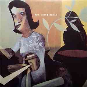Hot Water Music - Where We Belong / Moonpies For Misfits mp3 album