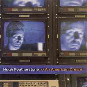 Hugh Featherstone - An American Dream mp3 album