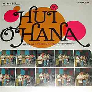 Hui Ohana - Live At Sounds Of Hawaii Studios mp3 album