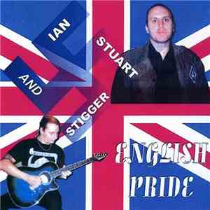 Ian Stuart And Stigger - English Pride mp3 album