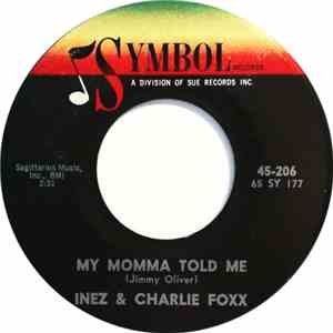 Inez & Charlie Foxx - My Momma Told Me mp3 album