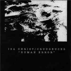Isa Christ / Cruudeuces - Human Error mp3 album