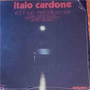 Italo Cardone Ed Il Suo Melodioso Sax - Volume 1° mp3 album