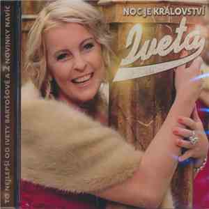 Iveta - Noc Je Království mp3 album